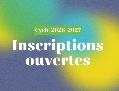Les inscriptions pour le cycle 2026- 2027 sont ouvertes !